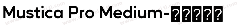 Mustica Pro Medium字体转换